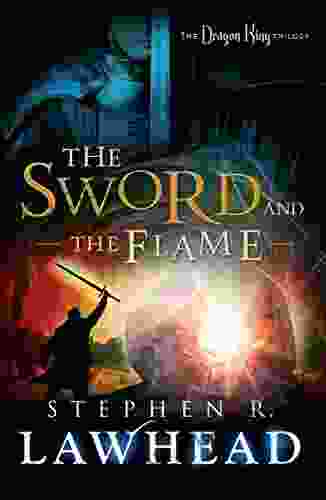 The Sword And The Flame (The Dragon King Trilogy 3)