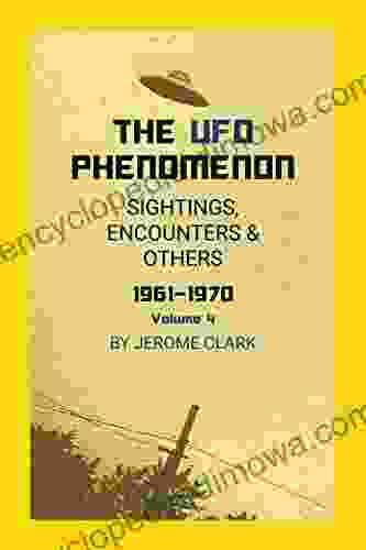 The UFO Phenomenon Sightings Encounters Others 1961 1970