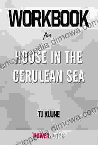 Workbook On House In The Cerulean Sea By TJ Klune (Fun Facts Trivia Tidbits)