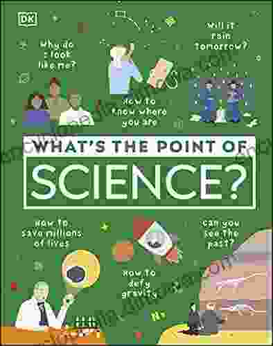 What S The Point Of Science?