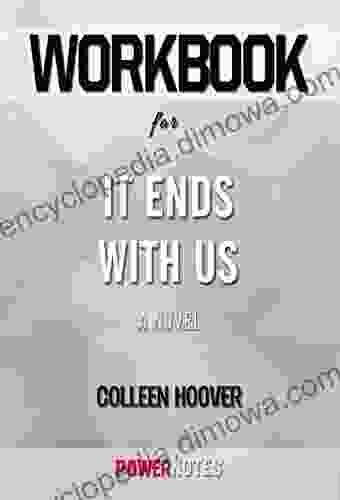 Workbook On It Ends With Us: A Novel By Colleen Hoover (Fun Facts Trivia Tidbits)